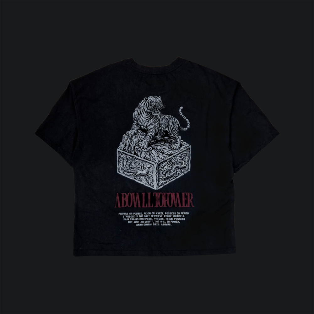 Apex Tiger oversized street t-shirt back image.  "prevail or plunge, reign or kneel, possess or perish 
struggle is the only reprieve. forge yourself. 
pain trains discipline, prevail, reign, possess
not just an outfit, the will to power. "
